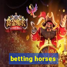 betting horses