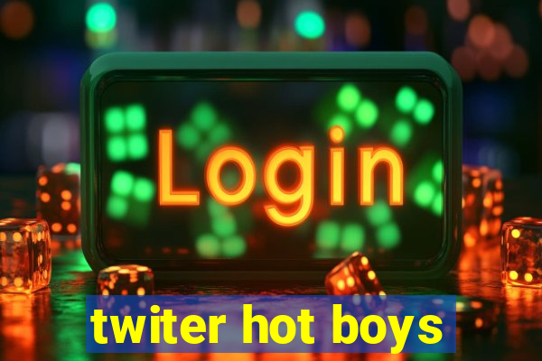 twiter hot boys