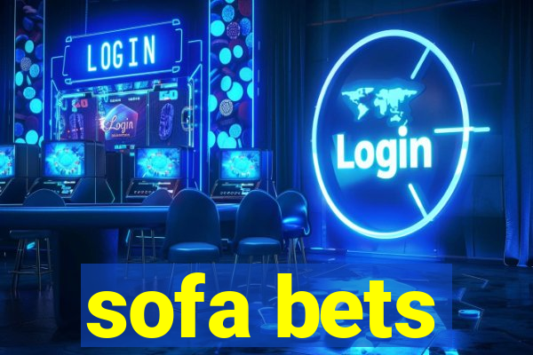 sofa bets