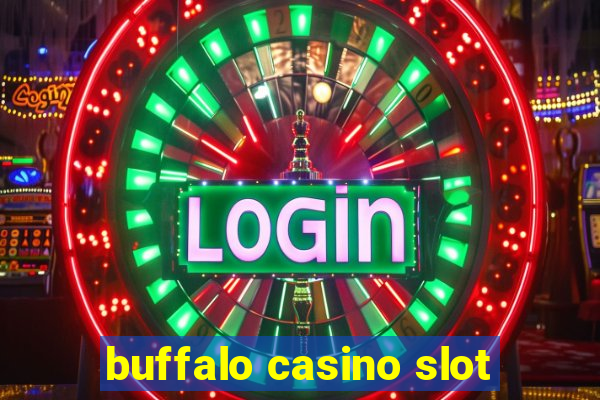 buffalo casino slot