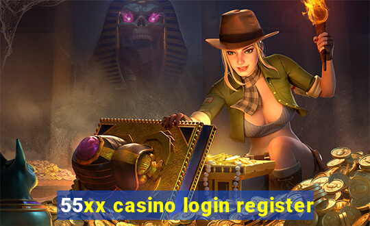 55xx casino login register