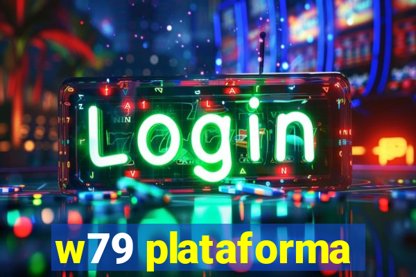 w79 plataforma