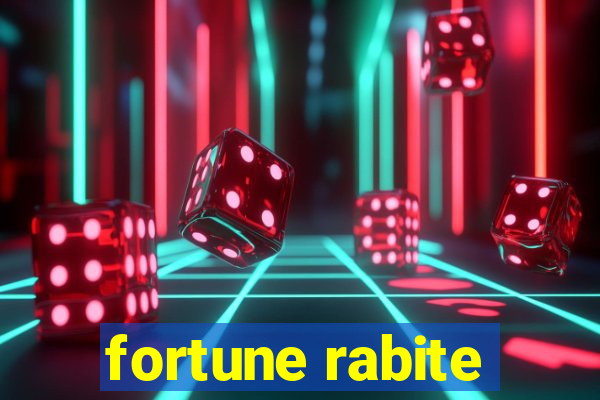 fortune rabite