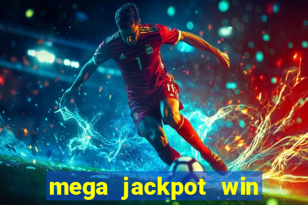 mega jackpot win real money