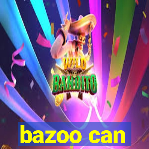 bazoo can