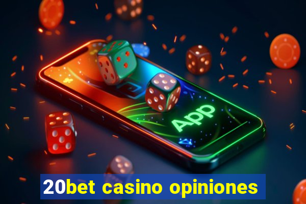 20bet casino opiniones