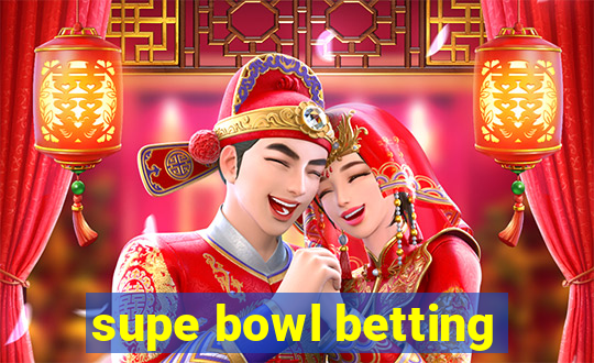 supe bowl betting