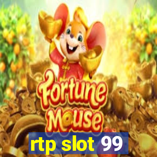 rtp slot 99