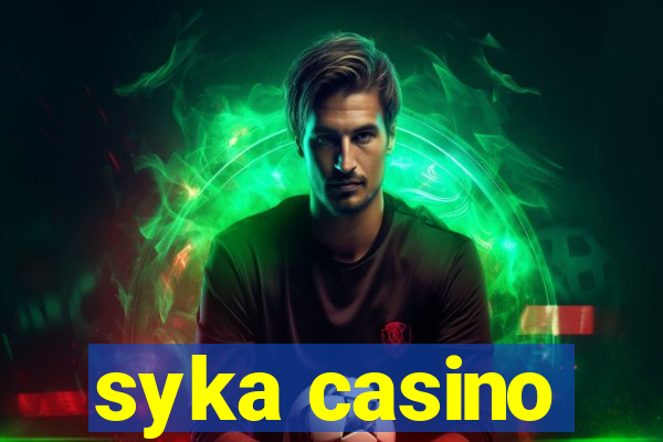 syka casino