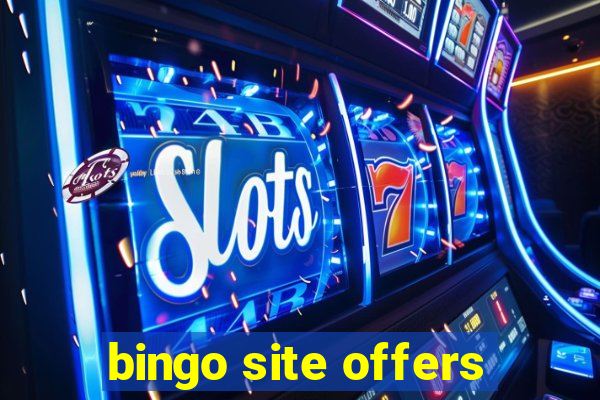 bingo site offers