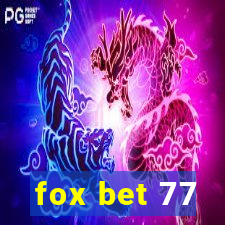 fox bet 77