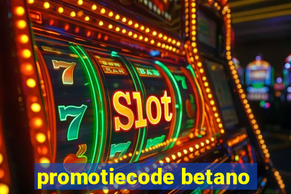 promotiecode betano