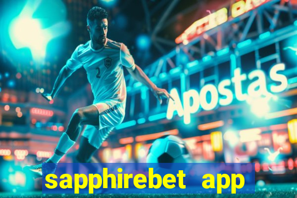 sapphirebet app download apk