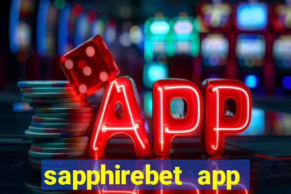 sapphirebet app download apk