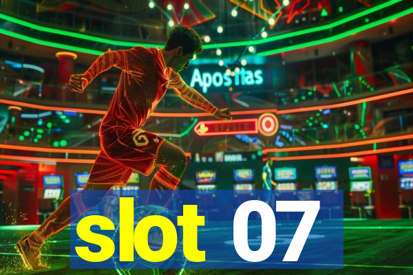 slot 07