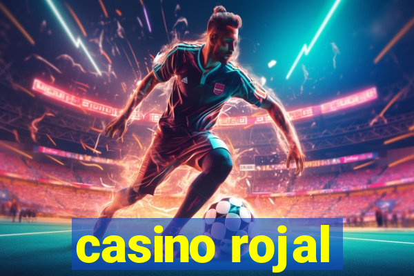 casino rojal