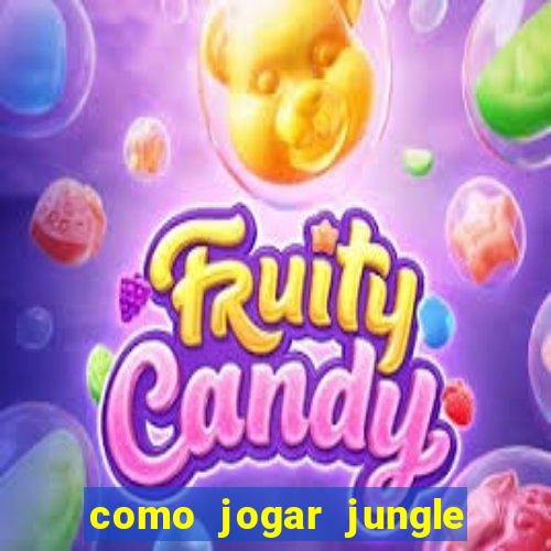 como jogar jungle league of legends