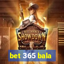 bet 365 bala