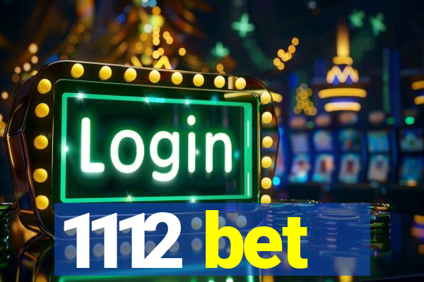 1112 bet