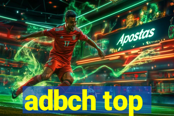 adbch top