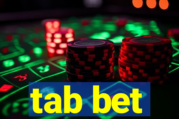 tab bet