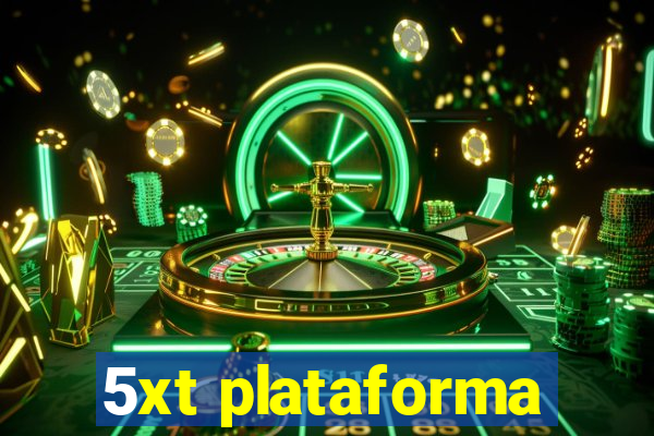 5xt plataforma