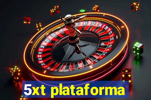 5xt plataforma