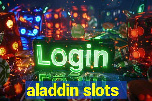 aladdin slots