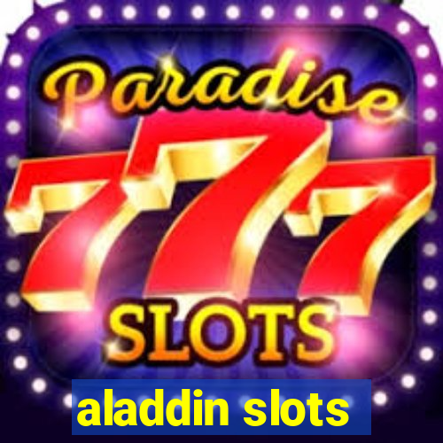 aladdin slots