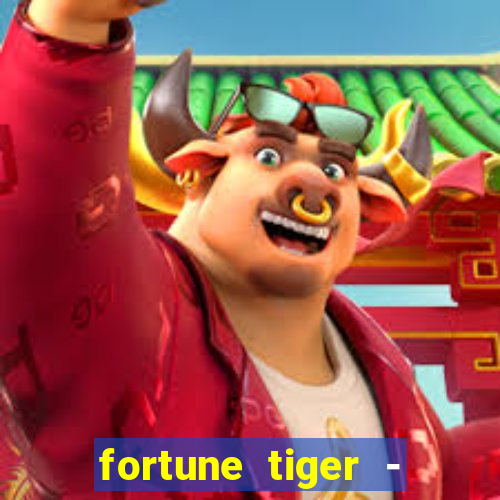 fortune tiger - reclame aqui