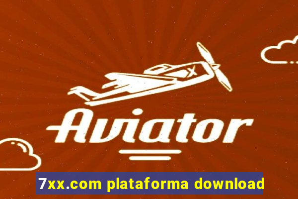 7xx.com plataforma download