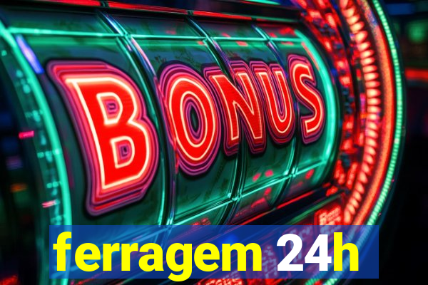 ferragem 24h