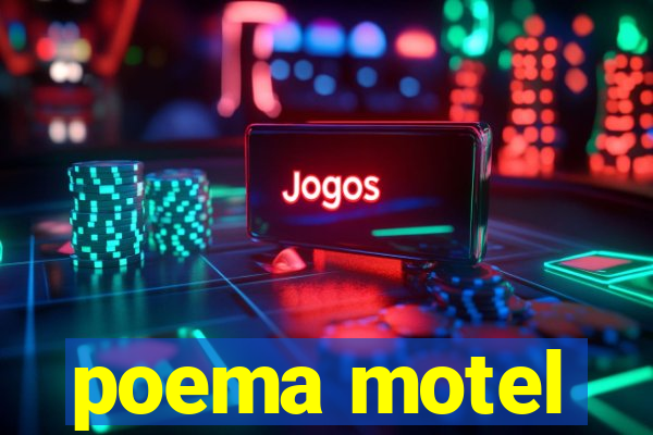 poema motel