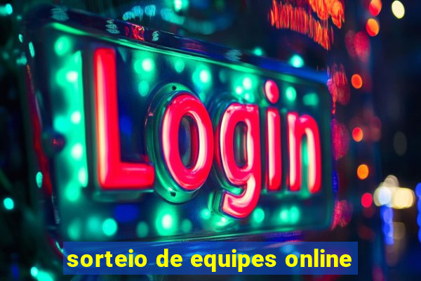 sorteio de equipes online