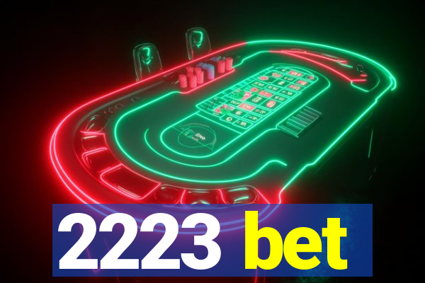 2223 bet