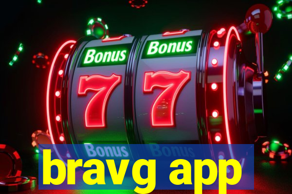 bravg app