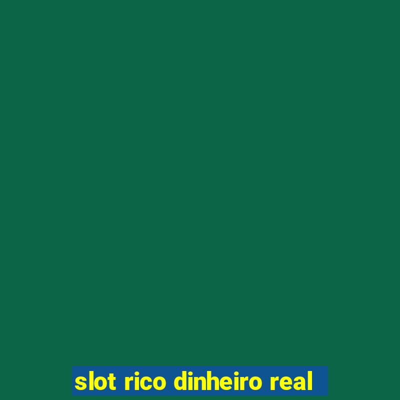 slot rico dinheiro real