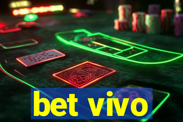 bet vivo