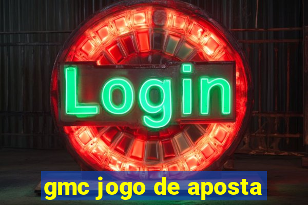 gmc jogo de aposta