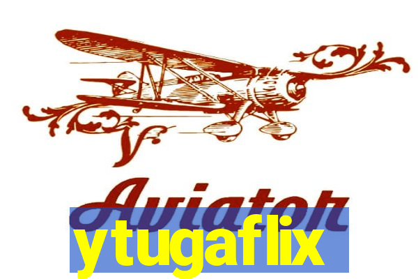 ytugaflix