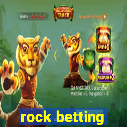 rock betting