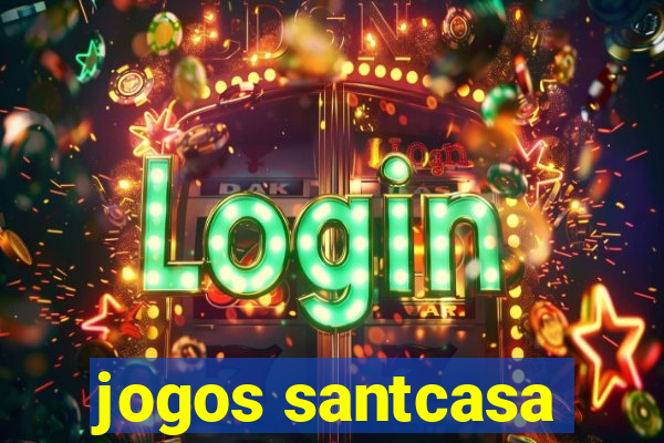 jogos santcasa