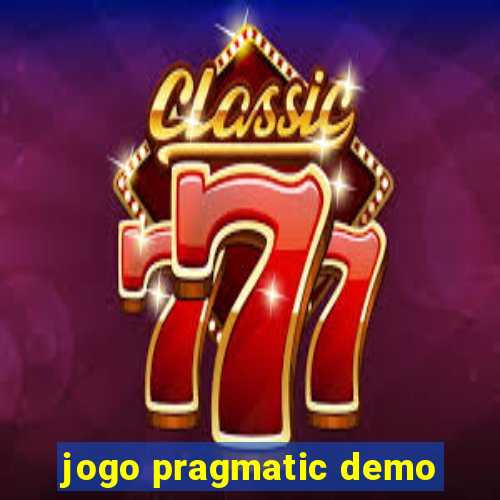 jogo pragmatic demo