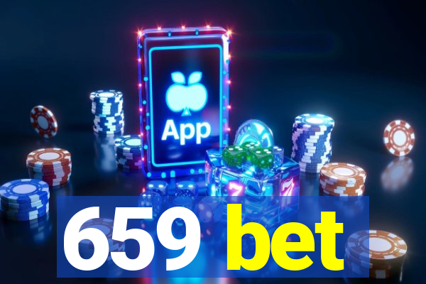 659 bet