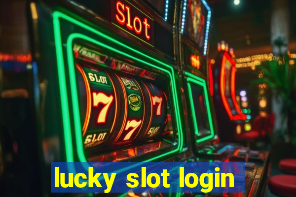 lucky slot login