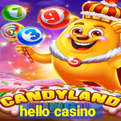 hello casino