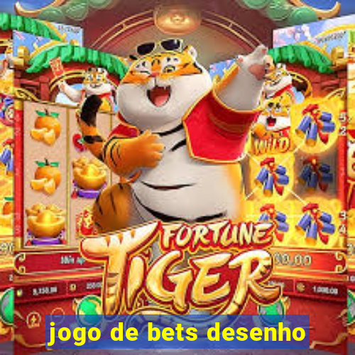 jogo de bets desenho