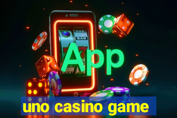 uno casino game