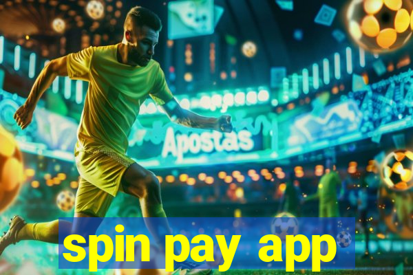 spin pay app