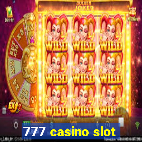 777 casino slot